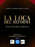 Gobierno de Beto Granados invita a disfrutar ya la película ‘La loca del Reforma”, disponible en plataformas digitales