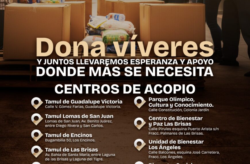 Gobierno de Beto Granados impulsa colecta de víveres…